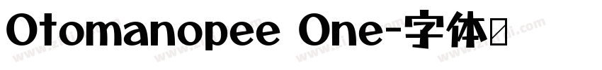 Otomanopee One字体转换